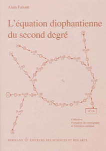 L'EQUATION DIOPHANTIENNE DU SECOND DEGRE - Faisant Alain