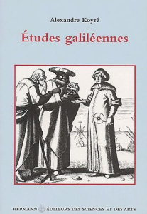 Etudes galiléennes - Koyré Alexandre