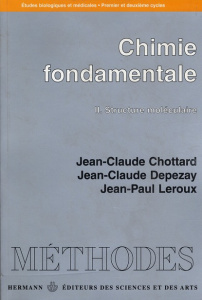 CHIMIE FONDAMENTALE. Tome 2, Structure moléculaire - Chottard J-C ; Depezay J-C ; Leroux J-P
