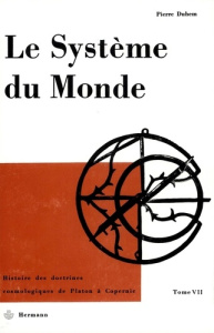 Le système du monde. Tome 7 - Duhem Pierre
