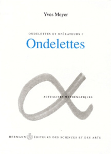 ONDELETTES. Tome 1, Ondelettes et opérateurs - Meyer Yves
