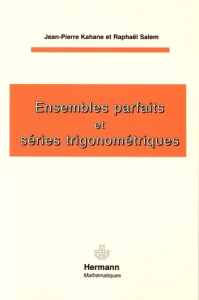 Ensembles parfaits et séries trigonométriques - Kahane Jean-Pierre ; Salem Raphaël