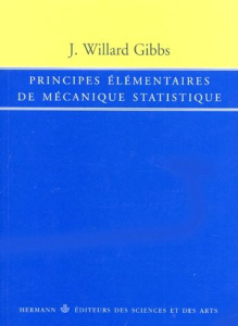 Principes élémentaires de mécanique statistique - Gibbs Willard J