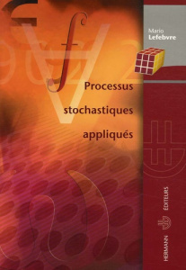 Processus stochastiques appliqués - Lefebvre Mario ; Kouneiher Joseph