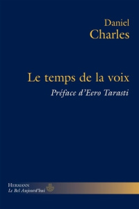 Le temps de la voix - Charles Daniel
