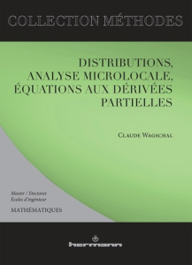 Distributions, analyse microlocale, équations aux dérivées partielles - Wagschal Claude