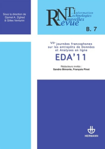 Revue des nouvelles technologies de l'information, n° B-7. EDA'11. VIIe journées francophones sur le - Bimonte Sandro ; Pinet François ; A. Zighed djamel