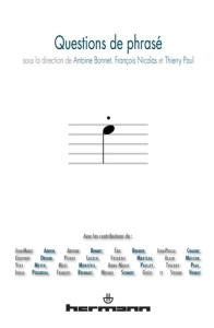 Questions de phrasé - Bonnet Antoine ; Nicolas François ; Paul Thierry
