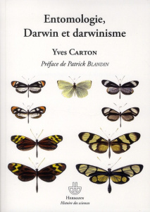 Entomologie, Darwin et darwinisme - Carton Yves