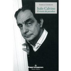 Italo Calvino. Ecrivain du paradoxe - Lavergne Isabelle