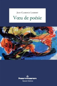 Voeu de poésie - Lambert Jean-Clarence