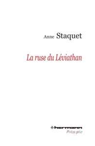 La ruse du Léviathan - Staquet Anne
