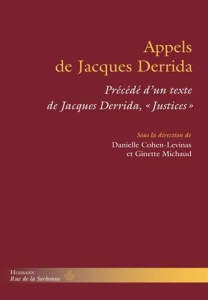 Appels de Jacques Derrida - Cohen-Levinas Danielle ; Michaud Ginette
