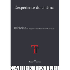 L'expérience du cinéma - Baty-Delalande Hélène ; Nacache Jacqueline ; Toulz