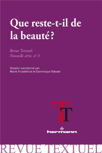 Revue Textuel N° 3 : Que reste-t-il de la beauté ? - Froidefond Marik ; Rabaté Dominique