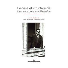 Genèse et structure de l'Essence de la manifestation - Leclercq Jean ; Perrin Christophe
