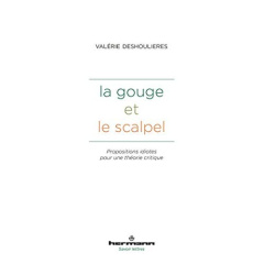 La Gouge et le scalpel - Deshoulières Valérie