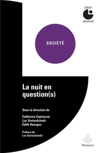La nuit en question(s) - Espinasse Catherine ; Gwiazdzinski Luc ; Heurgon E