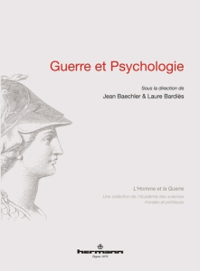 Guerre et psychologie - Baechler Jean ; Bardiès Laure