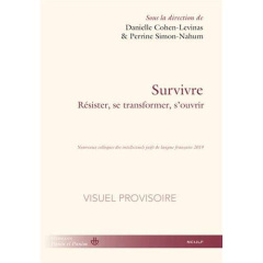 Survivre. Résister, se transformer, s'ouvrir - Cohen-Levinas Danielle ; Simon-Nahum Perrine ; Sch