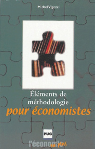 ELEMENTS DE METHODOLOGIE POUR ECONOMISTES - 2EME ED. - VIGEZZI M