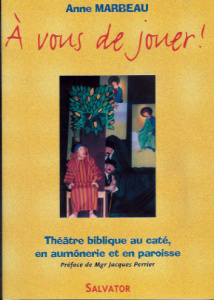 A VOUS DE JOUER - MARBEAU, ANNE