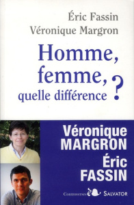 Homme, femme, quelle différence ? - Margron Véronique ; Fassin Eric