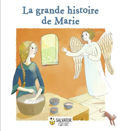 La grande histoire de Marie - Paban Juliette ; Lanquetin Anne-Sophie