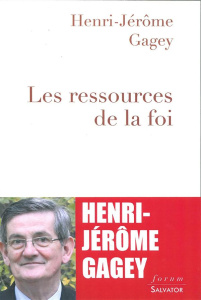 Les ressources de la foi - Gagey