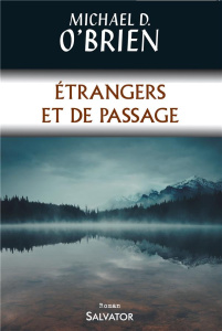 ETRANGERS ET DE PASSAGE - O'BRIEN, MICHAEL