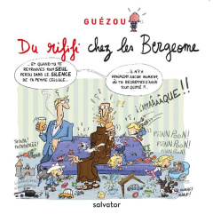 DU RIFIFI CHEZ LES BERGEOME - GUEZOU, YVES