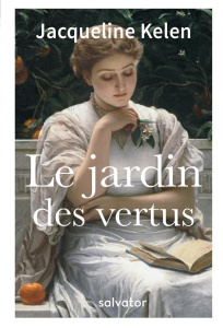 Le jardin des vertus - Kelen Jacqueline