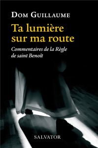 Ta lumière sur ma route - Jedrzejczak Guillaume