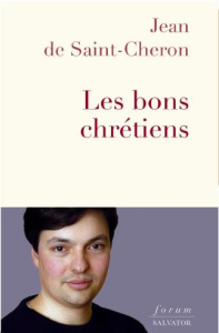 Les bons chrétiens - Saint-Cheron Jean de
