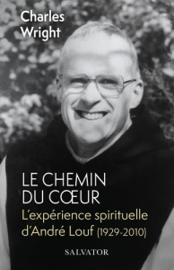 André Louf (poche). L’expérience spirituelle d’André Louf (1929-2010) (poche) - Wright Charles