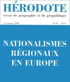 HERODOTE NUMERO 95 - NATIONALISMES REGIONAUX EN EUROPE - REVUE HERODOTE