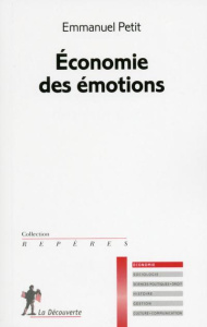 Economie des émotions - Petit Emmanuel