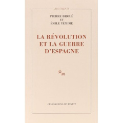 La révolution et la guerre d'Espagne - Broué Pierre ; Temime Emile