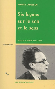 Six leçons sur le son et le sens - Jakobson Roman ; Lévi-Strauss Claude