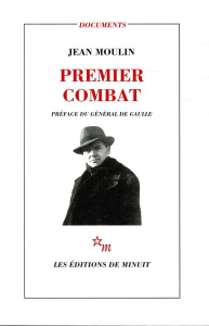 Premier combat - Moulin Jean