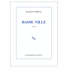 Basse ville - Serena Jacques