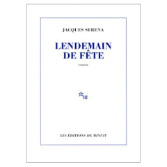 Lendemain de fête - Serena Jacques