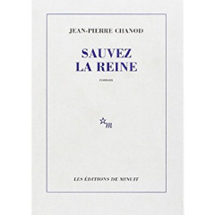 Sauvez la reine - Chanod Jean-Pierre