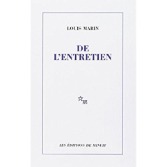 De l'entretien - Marin Louis ; Cassagnau Pascale