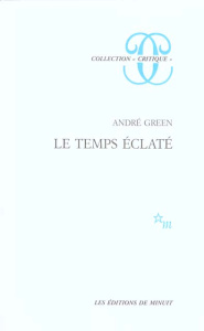 Le temps éclaté - Green André