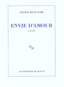 Envie d'amour - Beauvoir Cécile