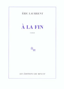 A la fin - Laurrent Eric
