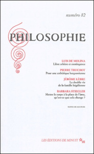 Philosophie N° 82 - Molina Luis de ; Truchot Pierre ; Lèbre Jérôme ; S