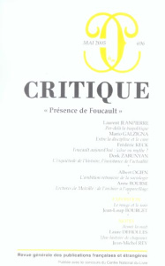 Critique N° 696, Mai 2005 Tome LXI : Présence de Foucault - Roger Philippe ; Jeanpierre Laurent ; Keck Frédéri