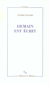 Demain est écrit - Bayard Pierre